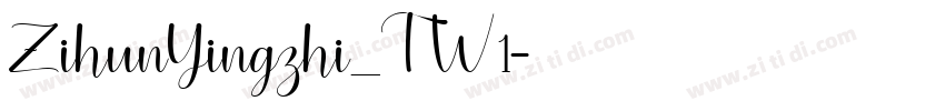 ZihunYingzhi_T W1字体转换